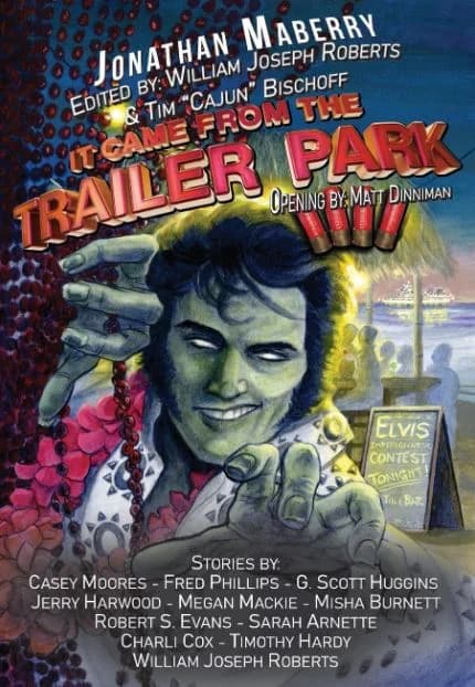 It Came From The Trailer Park #4